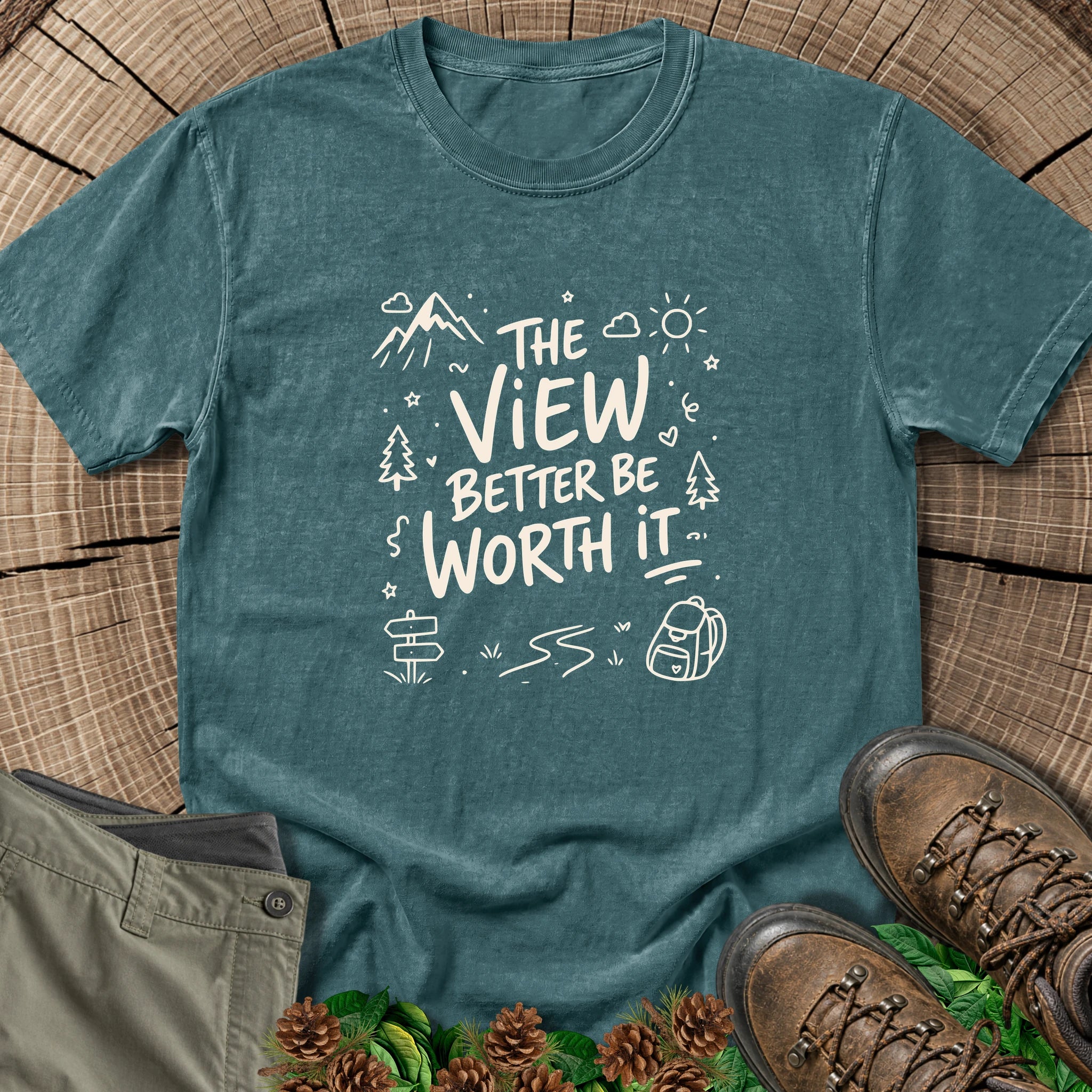 Better Be Worth It T-Shirt in Blue Spruce