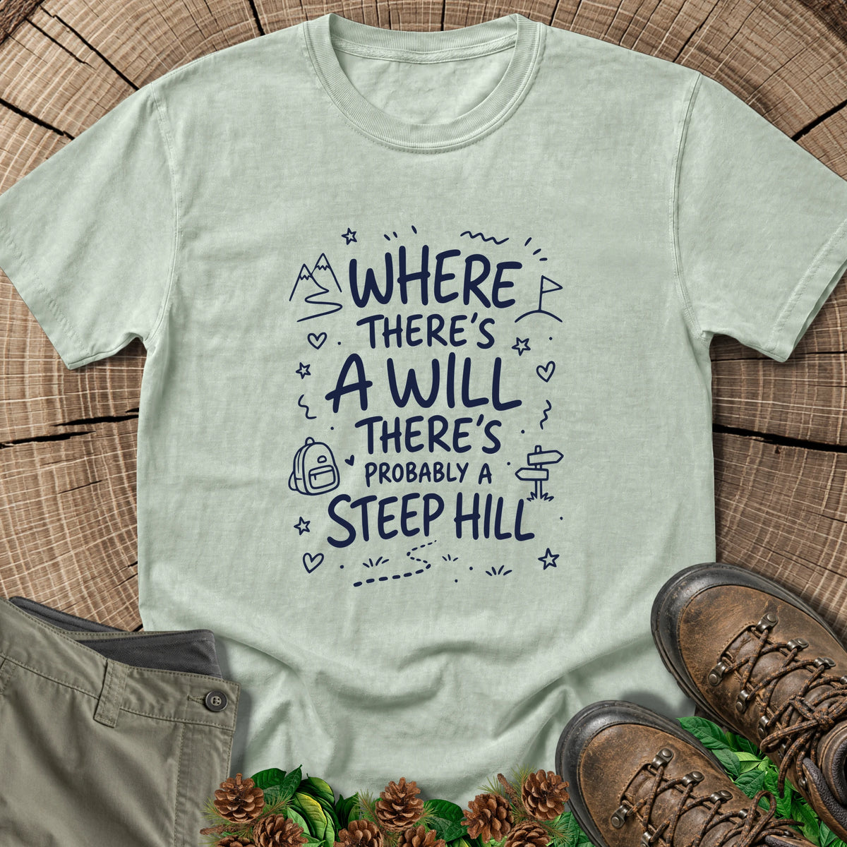 Where There's a Will T-Shirt in Bay
