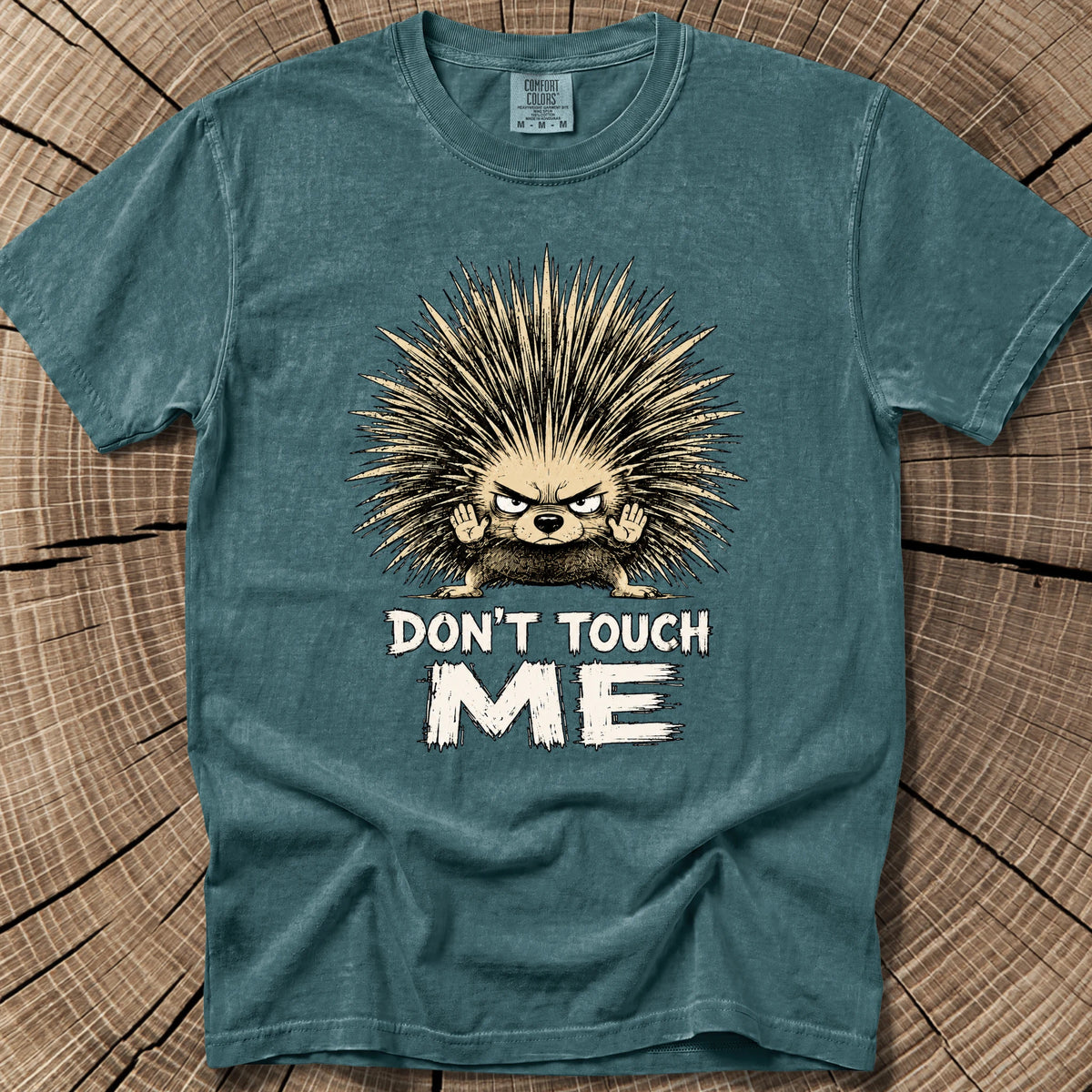 Don't Touch Me T-Shirt in Blue Spruce